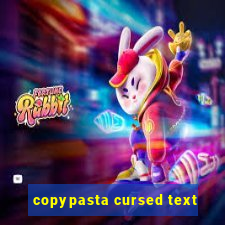 copypasta cursed text